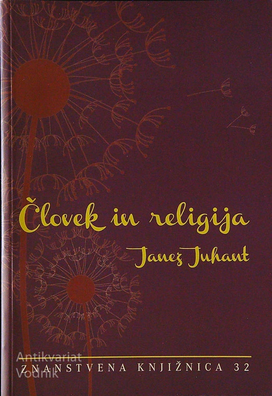 ČLOVEK IN RELIGIJA, Janez Juhant