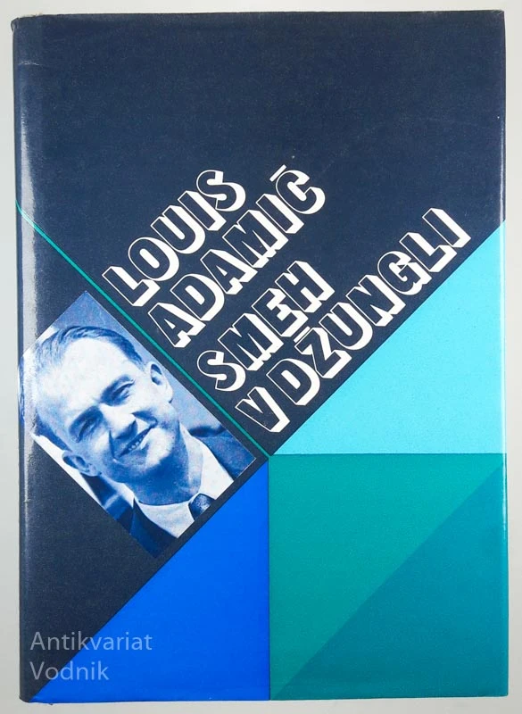 SMEH V DŽUNGLI, Louis Adamič