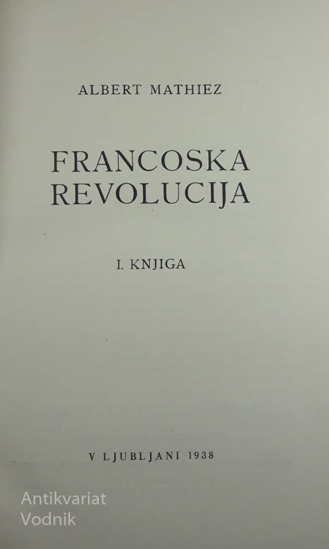 FRANCOSKA REVOLUCIJA, 1. in 2. knjiga, Mathiez