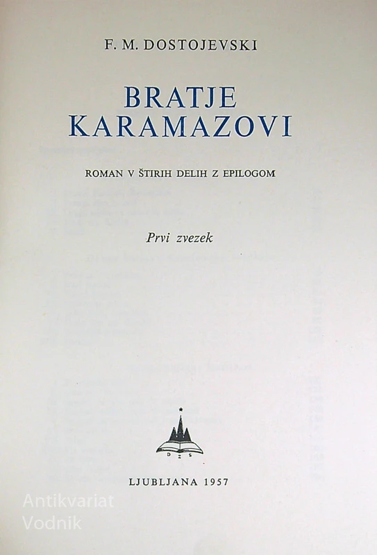 BRATJE KARAMAZOVI, F. M. Dostojevski