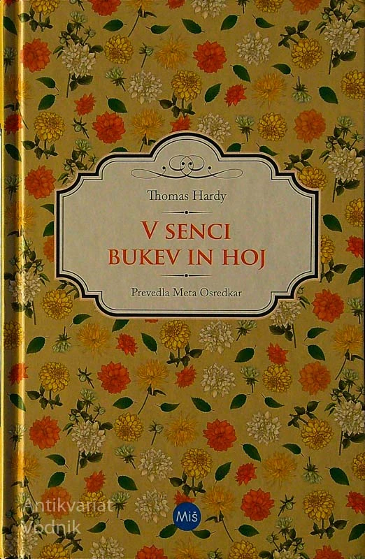 V SENCI BUKEV IN HOJ, Thomas Hardy