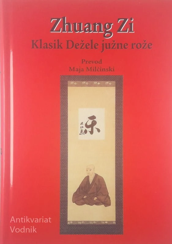 KLASIK DEŽELE JUŽNE ROŽE, Zhuang Zi