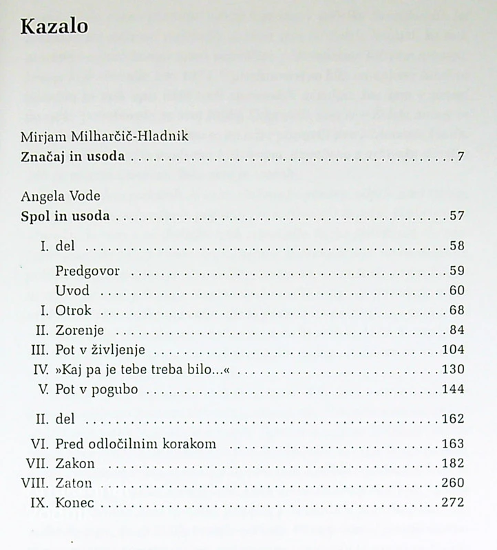 ZNAČAJ IN USODA; ZBRANA DELA ANGELE VODE II IN II. KNJIGA