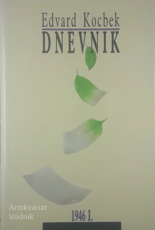 DNEVNIK 1946 (I. IN II.), Edvard Kocbek