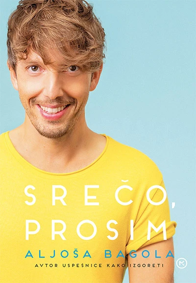 SREČO, PROSIM, Aljoša Bagola
