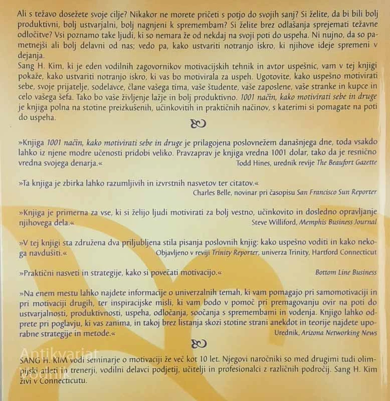 1001 NAČIN, KAKO MOTIVIRATI SEBE IN DRUGE; DA DOBITE, KAR SI ŽELITE IMETI, Sang H. Kim