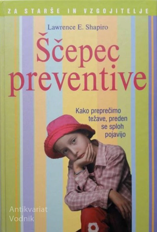 ŠČEPEC PREVENTIVE, Lawrence E. Shapiro