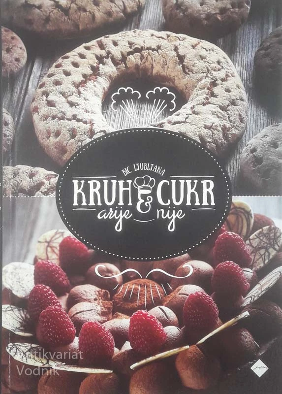 KRUHARIJE & CUKRNIJE