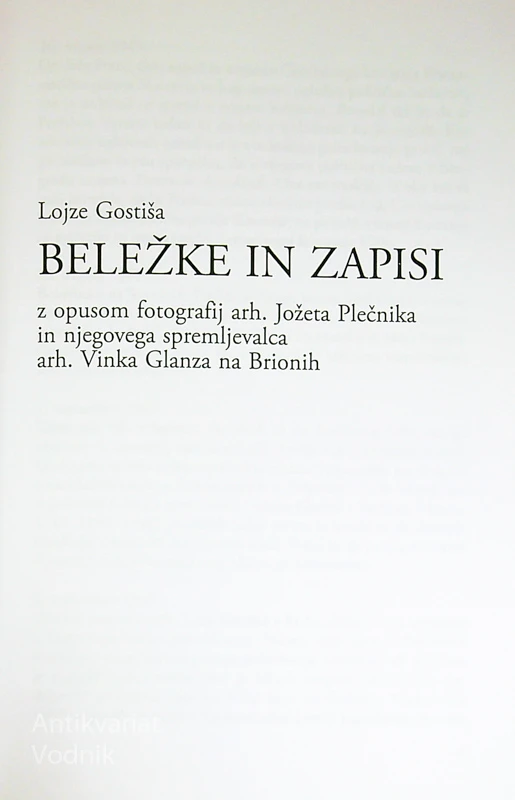 BELEŽKE IN ZAPISI, Lojze Gostiša