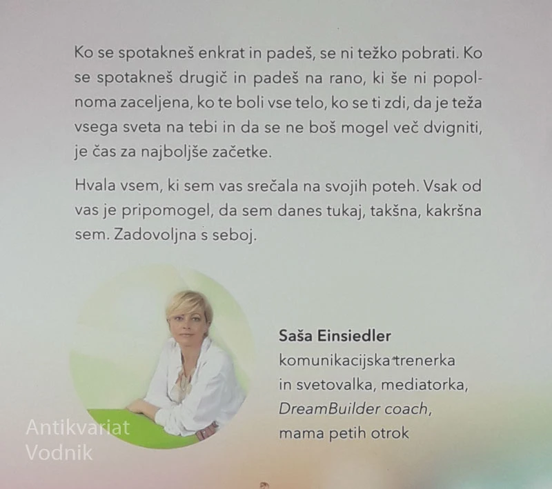 MOJA SAMOPODOBA JE MOJA ODLOČITEV, Saša Einsiedler