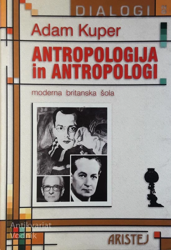 ANTROPOLOGIJA IN ANTROPOLOGI, Adam Kuper