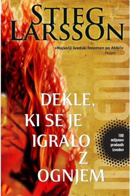 Dekle, ki se je igralo z ognjem (2.del trilogije Millennium)  Stieg Larsson