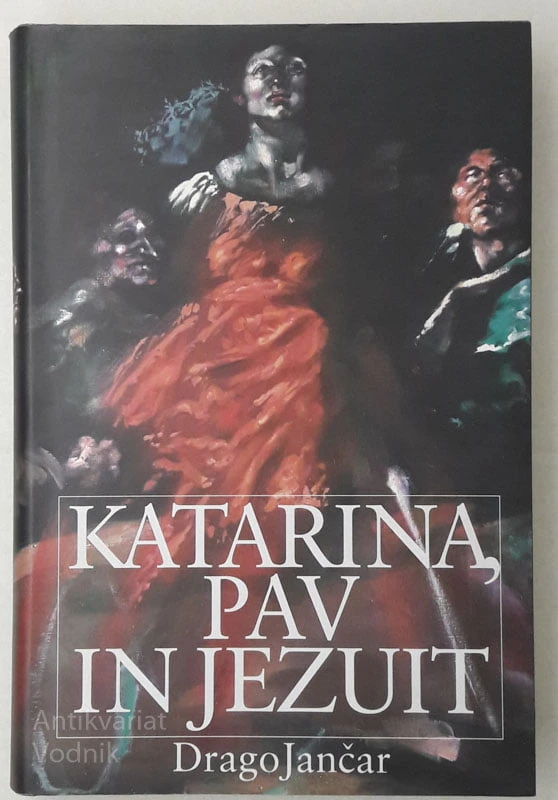 Drago Jančar KATARINA, PAV N JEZUIT
