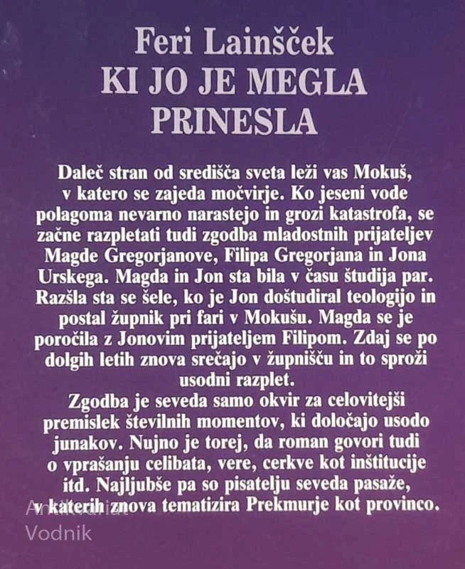 Feri Lainšček, KI JO JE MEGLA PRINESLA