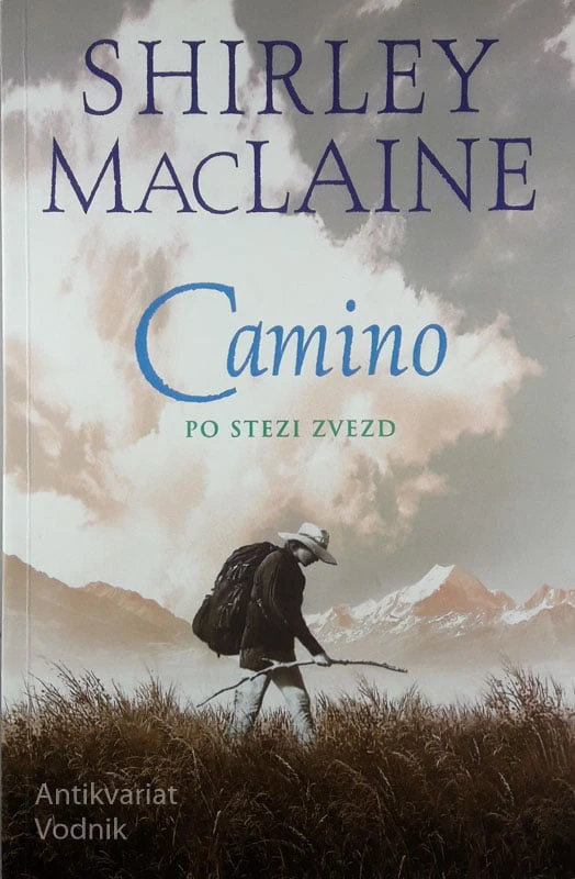 CAMINO; PO STEZI ZVEZD, Shirley MacLaine