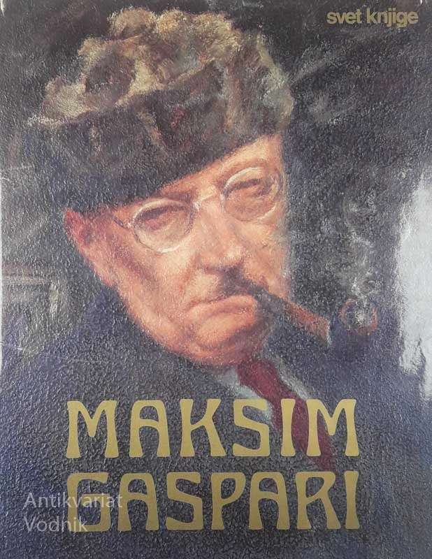 MAKSIM GASPARI – monografija, Dr. Stane Mikuž