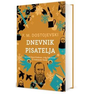 DNEVNIK PISATELJA, Fjodor Mihajlovič Dostojevski