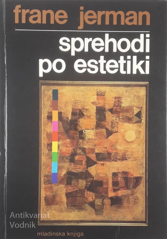 SPREHODI PO ESTETIKI, Frane Jerman