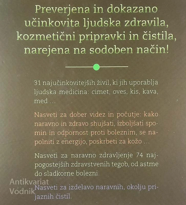ZDRAVJE IZ KUHINJE, LJUDSKA ZDRAVILA NA SODOBEN NAČIN, Denise Foley