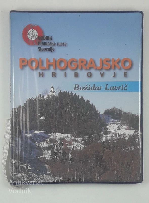 POLHOGRAJSKO HRIBOVJE, Božidar Lavrič