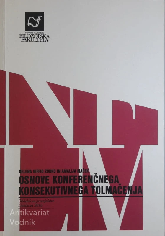 OSNOVE KONFERENČNEGA KONSEKUTIVNEGA TOLMAČENJA