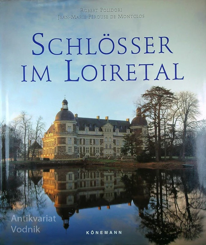 SCHLÖSSER IM LOIRETAL