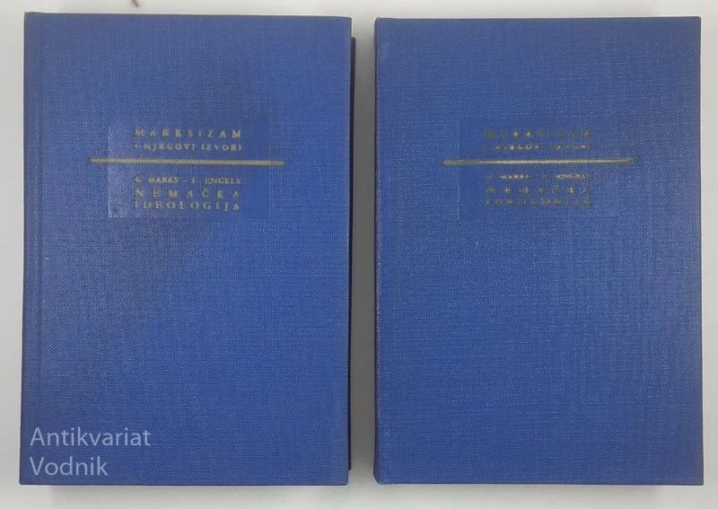 MARKSIZAM I NJEGOVI IZVORI: NEMAČKA IDEOLOGIJA 1-2 del, K. Marx in F. Engels