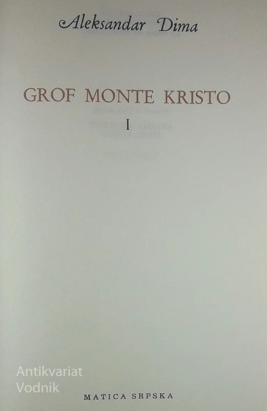 GROF MONTE KRISTO (1.-3. DEL), Aleksandar Dima