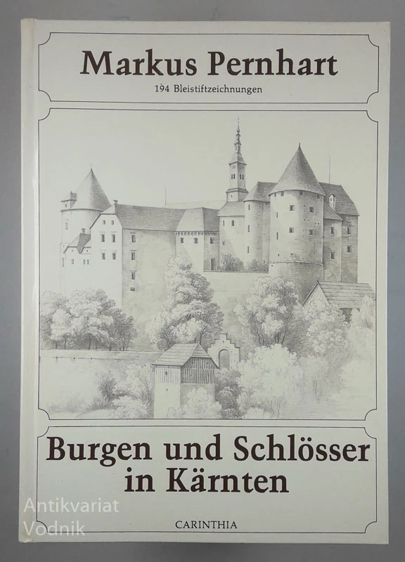 Burgen und Schlosser in Karnten, Marcus Pernhart
