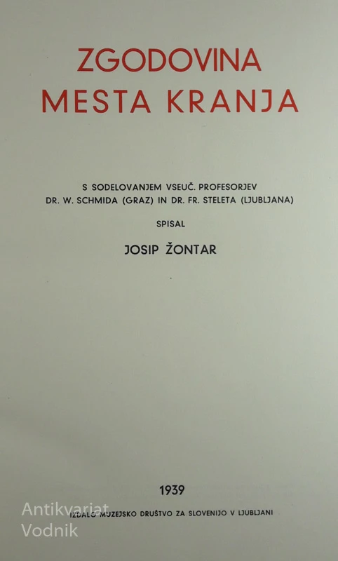 ZGODOVINA MESTA KRANJA, Jos. Žontar