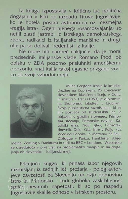 POLITIČNI CIKLON NAD ISTRO, Milan Gregorič