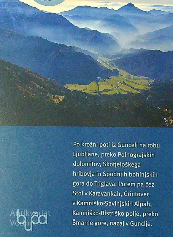 KRONA SLOVENIJE; VODNIK PO KROŽNI POTI, Viki Grošelj