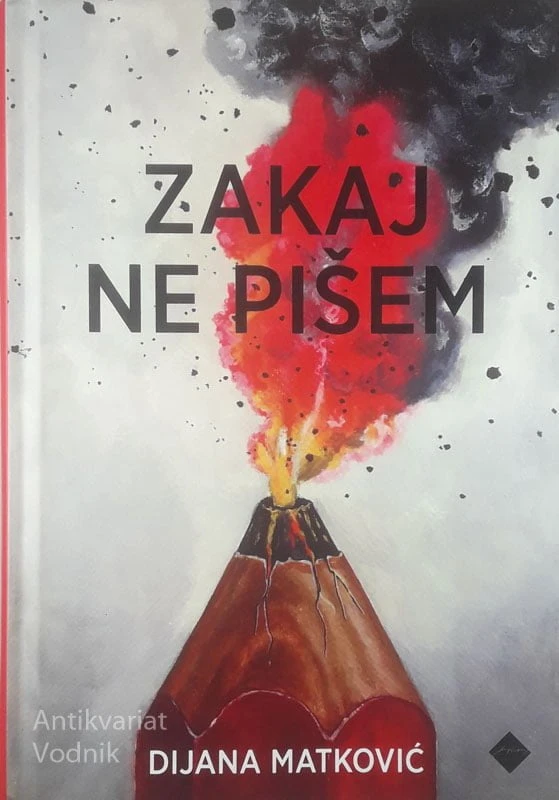 ZAKAJ NE PIŠEM, Dijana Matković