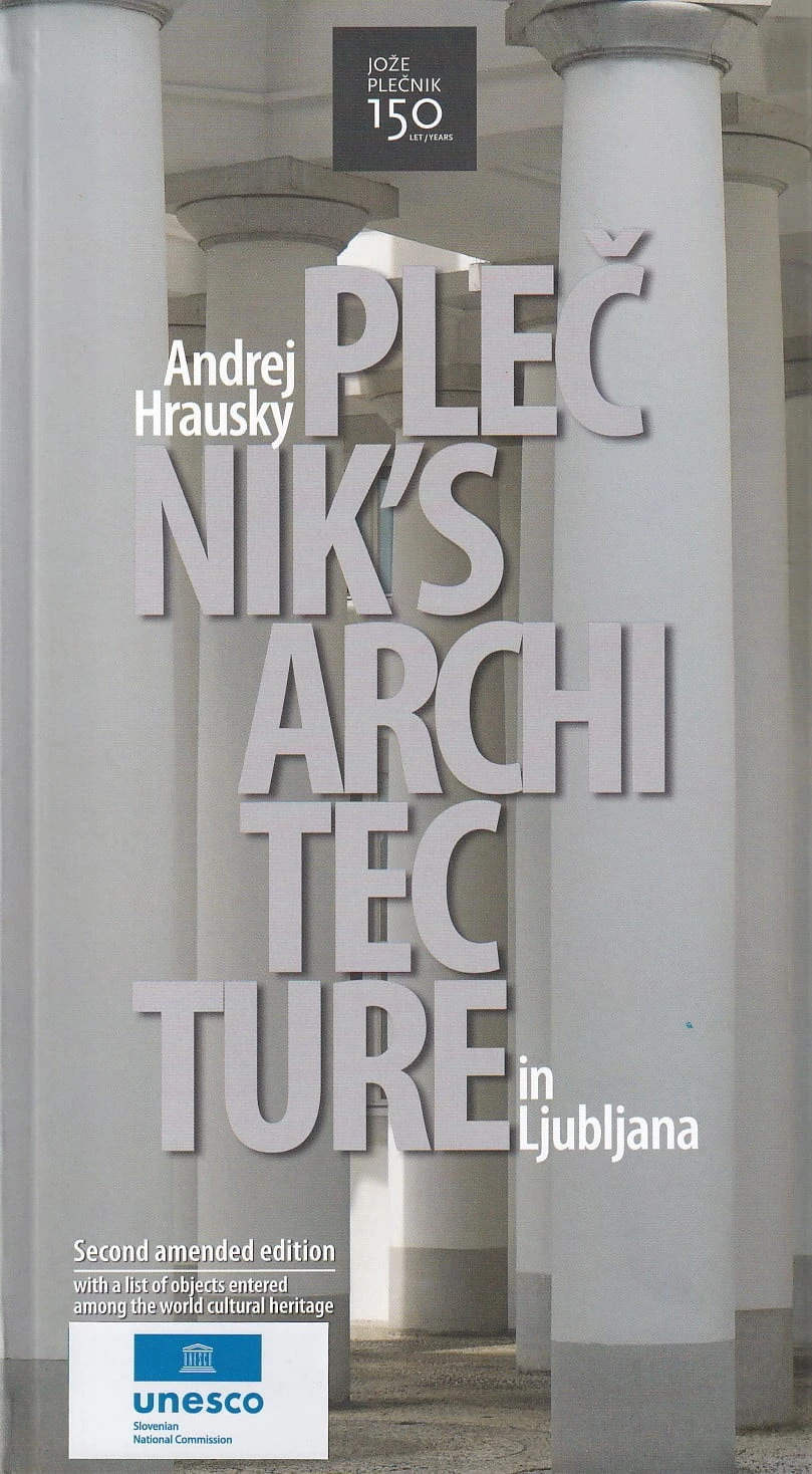 Plečnik’s architecture in Ljubljana, Andrej Hrausky