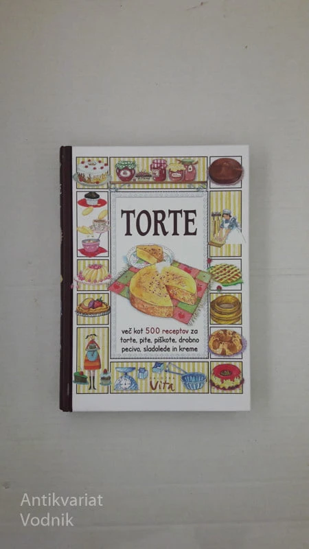 TORTE Več kot 500 receptov