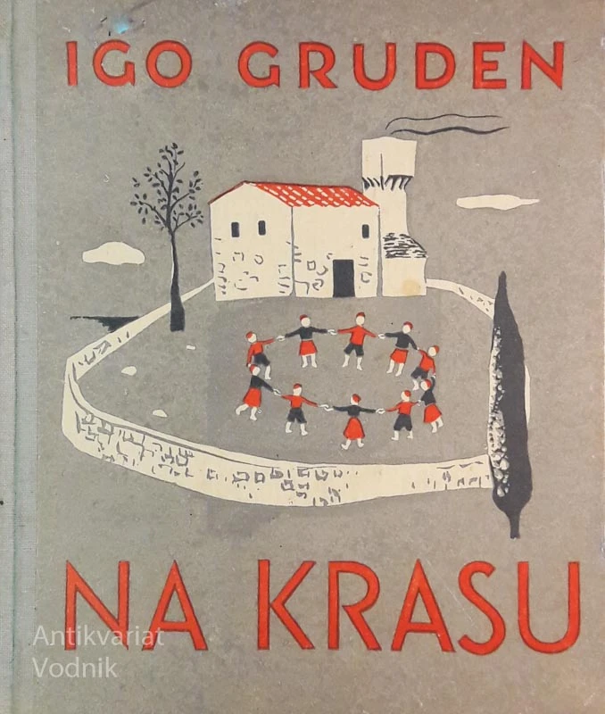 Igo Gruden, NA KRASU