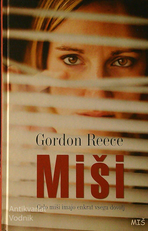 MIŠI, Gordon Reece