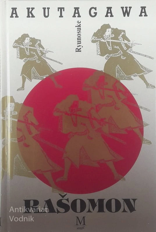 RAŠOMON IN DRUGE ZGODBE, Ryunosuke Akutagawa