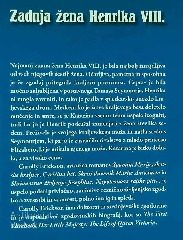 ZADNJA ŽENA HENRIKA VIII., Carolly Erikson