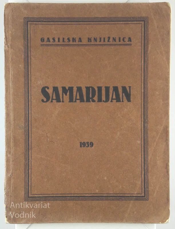 SAMARIJAN, GASILSKA KNJIŽICA, Dr. Milko Bedjanič