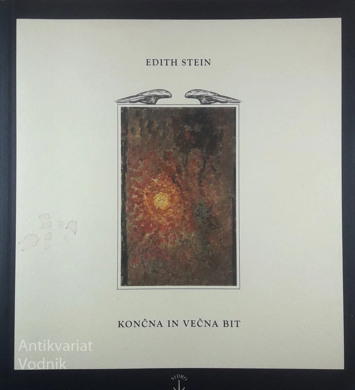 KONČNA IN VEČNA BIT, Edith Stein