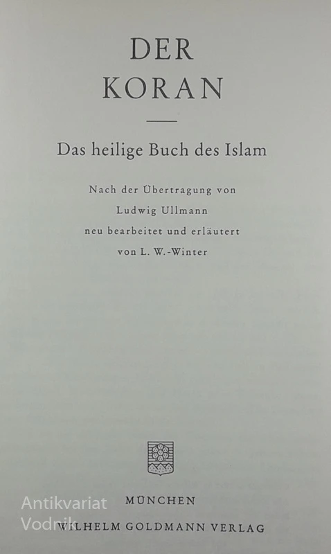 DER KORAN, DAS HEILIGE BUCH DES ISLAM