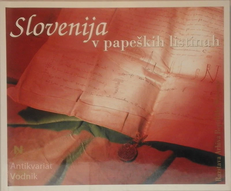 SLOVENIJA V PAPEŠKIH LISTINAH