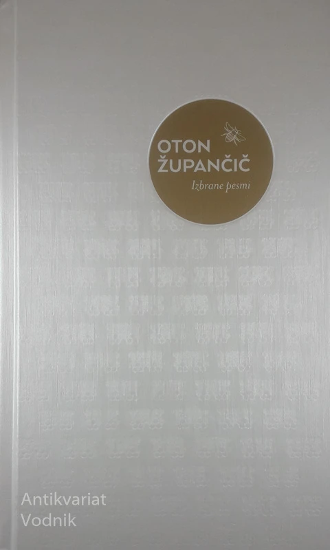 OTON ŽUPANČIČ; IZBRANE PESMI