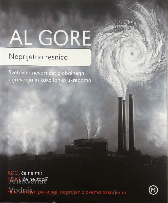 NEPRIJETNA RESNICA, Al Gore