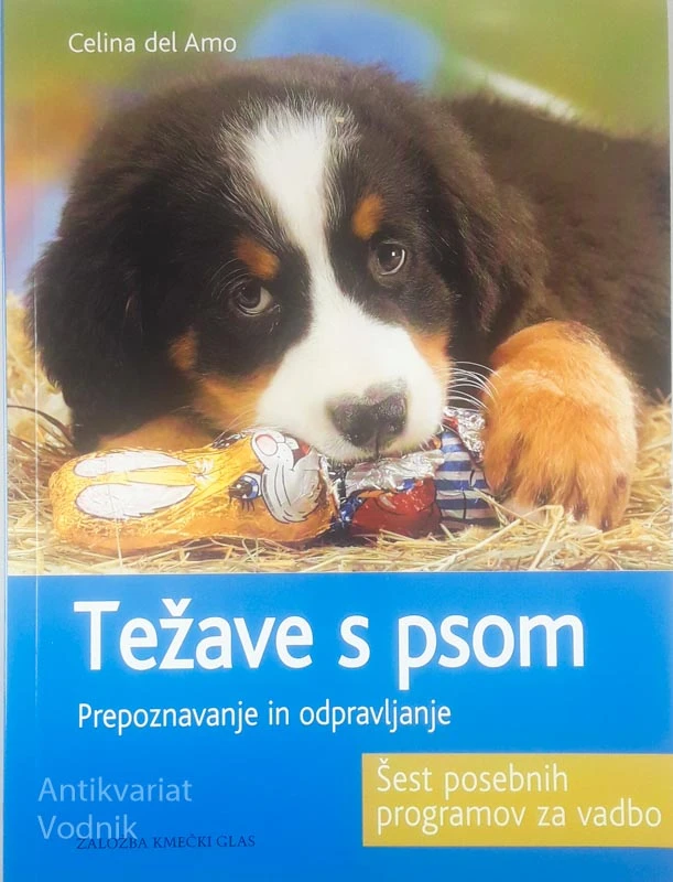TEŽAVE S PSOM; PREPOZNAVANJE IN ODPRAVLJANJE, Celina del Amo
