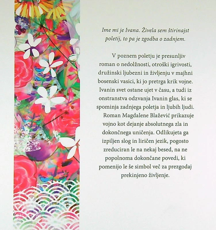 V POZNEM POLETJU, Magdalena Blažević