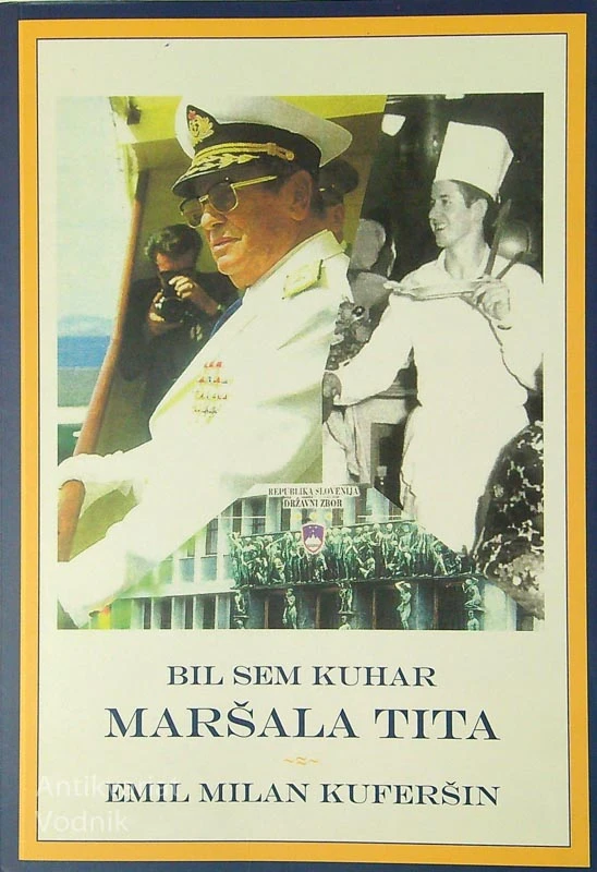 BIL SEM KUHAR MARŠALA TITA, Emil Milan Kuferšin