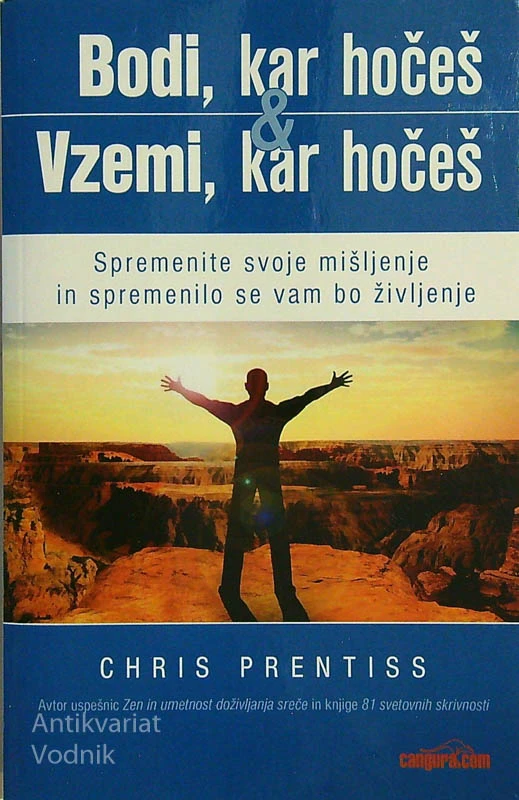 BODI, KAR HOČEŠ & VZEMI, KAR HOČEŠ, Chris Prentiss