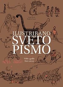 Ilustrirano Sveto pismo, Frédéric Boyer, Serge Bloch